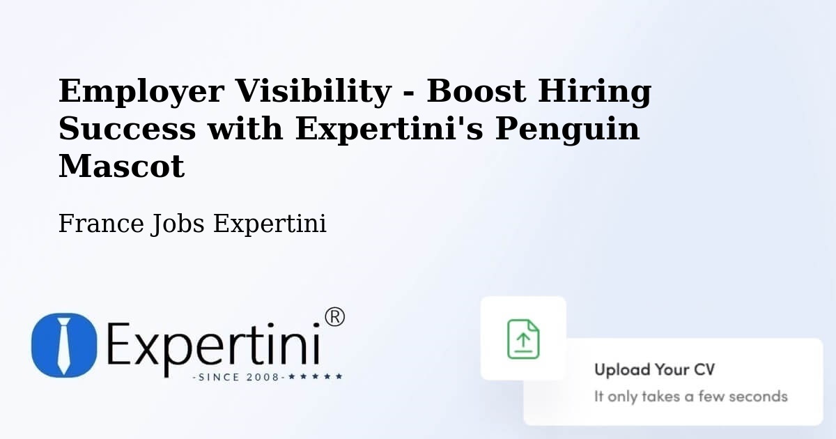 CV and Resume Visibility Optimization – Biganos - France Jobs Expertini